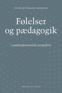 Følelser og pædagogik - i samfundsteoretisk perspektiv