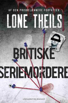 Britiske seriemordere : et studie i ondskab