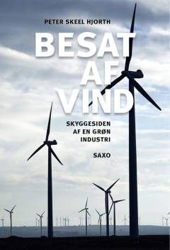 Besat af vind : skyggesiden af en grøn industri