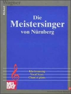 Die Meistersinger von Nürnberg : WWV 96