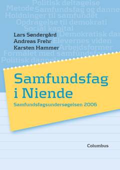 Samfundsfag i niende : samfundsfagsundersøgelsen 2006