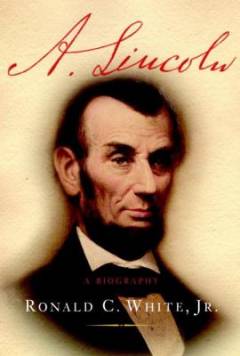 A. Lincoln : a biography
