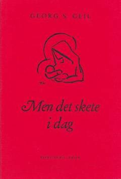Men det skete i dag : tanker omkring juleevangeliet