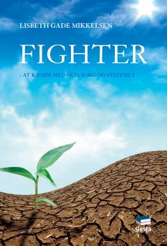 Fighter : at kæmpe med OCD, sorg og systemet