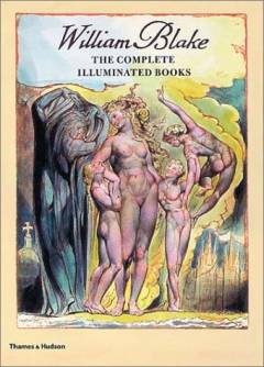 William Blake, the complete illuminated books
