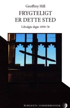 Frygteligt er dette sted : udvalgte digte 1959-1978