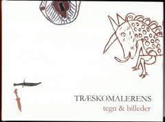 Træskomalerens tegn & billeder