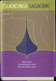 Islændingesagaerne. Egils saga : Erik den Rødes saga