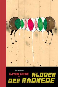 Brahe/Hansns Djyon Dære på kloden der rådnede