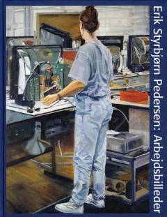 Erik Styrbjørn Pedersen - arbejdsbilleder