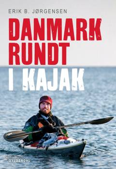 Danmark rundt i kajak : eventyr under isvinteren 2009-10