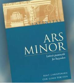 Ars minor : latinsk grammatik for begyndere