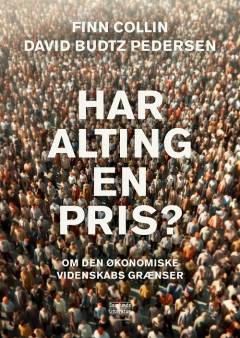 Har alting en pris? : om den økonomiske videnskabs grænser