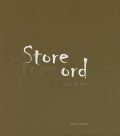 Store ord i nyt format