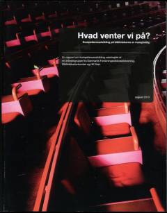 Hvad venter vi på? : kompetenceudvikling på bibliotekerne er mangfoldig : en rapport om kompetenceudvikling udarbejdet af en arbejdsgruppe fra Danmarks Forskningsbiblioteksforening, Bibliotekarforbundet og HK Stat