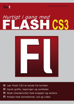 Hurtigt i gang med Flash CS3
