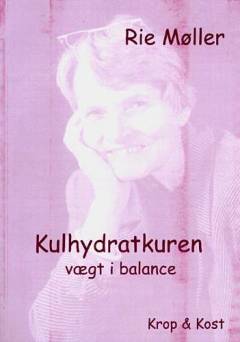 Kulhydratkuren : vægt i balance