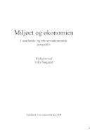 Miljøet og økonomien : i samfunds- og erhvervsøkonomisk perspektiv