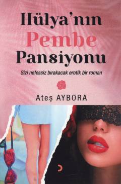 Hülya'nın Pembe Pansiyonu