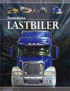 Fantastiske lastbiler