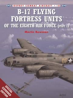 B-17 Flying Fortress units of the Eighth Air Force, part 1