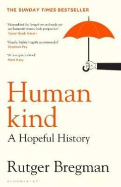 Humankind : a hopeful history