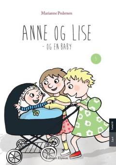 Anne og Lise - og en baby
