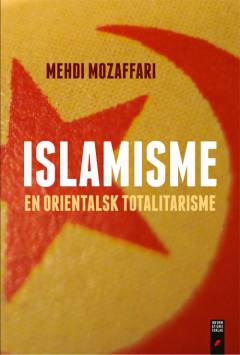 Islamisme : en orientalsk totalitarisme