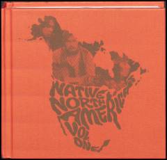 Native North America (vol. 1) : aboriginal folk, rock and country 1966-1985