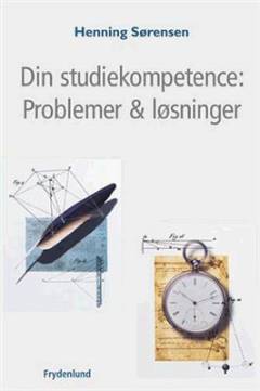 Din studiekompetence : problemer og løsninger