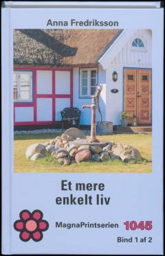 Et mere enkelt liv. Bind 1 (Stor skrift)