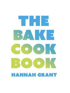 The bake cookbook