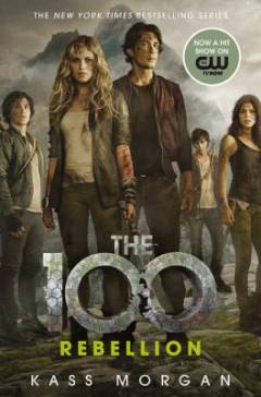 The 100 - Rebellion