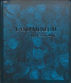 Læsø Museum og de frivillige