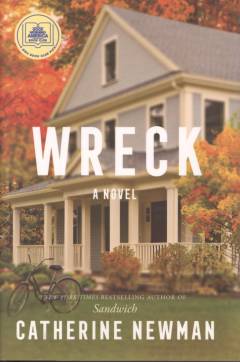 Wreck : a novel