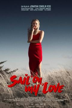 Sail on, my love