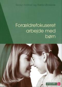 Forældrefokuseret arbejde med børn