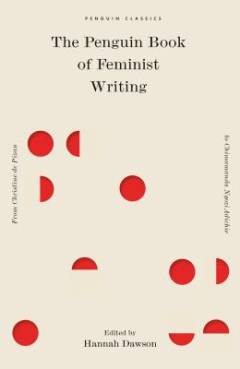 The Penguin book of feminist writing