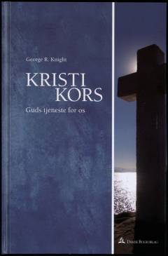 Kristi kors : Guds tjeneste for os