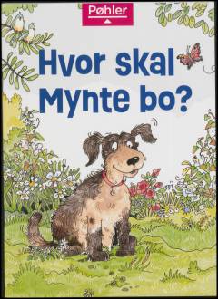 Hvor skal Mynte bo?