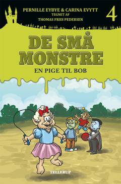 De små monstre - en pige til Bob