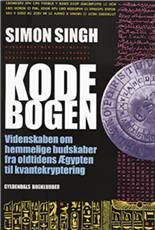 Kodebogen : videnskaben om hemmelige budskaber - fra oldtidens Ægypten til kvantekryptering
