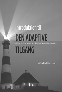 Introduktion til den adaptive tilgang