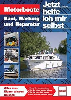 Motorboote : Kauf, Wartung und Reparatur