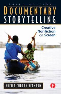 Documentary storytelling : creative nonfiction on screen