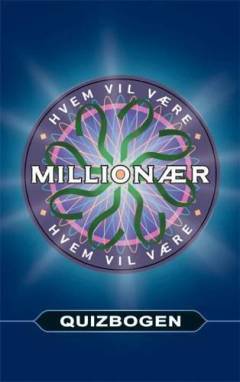 Hvem vil være millionær : quizbogen
