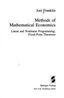 Methods of mathematical economics : Linear and nonlinear programming, fixed-point theorems