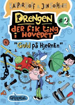 Drengen der fik ting i hovedet - "guld på hjernen"