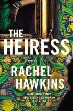 The heiress a novel