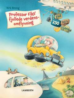Professor Fiks' fjollede verdensomflyvning